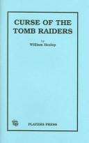 Cover of: Curse of the tomb raiders by William Hezlep
