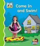Cover of: Come in and swim!