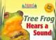 Cover of: Tree frog hears a sound