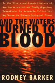 Cover of: And the waters turned to blood by Rodney Barker