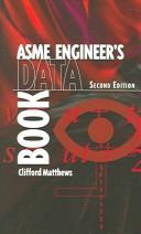 ASME engineer's data book by Clifford Matthews