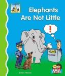 Cover of: Elephants are not little