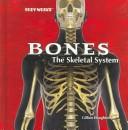 Cover of: The skeletal system by Gillian Houghton