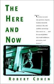 Cover of: The HERE AND NOW | Robert Cohen