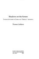 Shadows on the screen by Thomas LaMarre