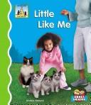 Cover of: Little like me