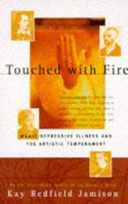 Touched with fire by Kay R. Jamison
