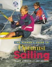 Cover of: The winner's guide to optimist sailing by Gary Jobson