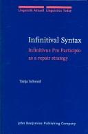 Cover of: Infinitival syntax: infinitivus pro participio as a repair strategy