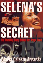 Cover of: Selena's secret: the revealing story behind her tragic death