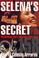 Cover of: Selena's secret