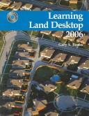 Cover of: Learning Land Desktop 2006 | Gary Rosen