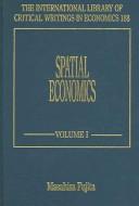 Cover of: Spatial economics