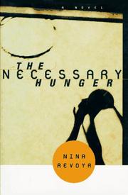 Cover of: The necessary hunger: a novel
