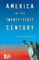 Cover of: America in the twenty-first century