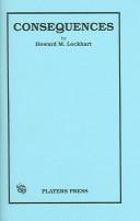 Cover of: Consequences | Howard M. Lockhart