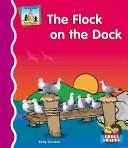 Cover of: The flock on the dock