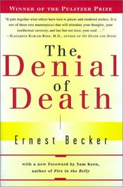 Cover of: The Denial of Death by Ernest Becker