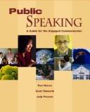 Cover of: Public speaking: a guide for the engaged communication