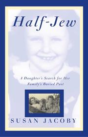 Cover of: Half-Jew: A Daughter's Search For Her Family's Buried Past