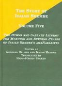 The hymns and sabbath liturgy for morning and evening prayer of Isaiah Shembe's amaNazarites by Isaiah Shembe