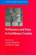Cover of: Politeness and face in caribbean creoles