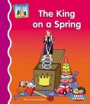 Cover of: The king on a spring by Pam Scheunemann