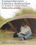Cover of: Comprehensive literacy instruction in today's classrooms by Diane Hood Nettles