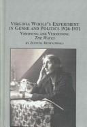 Virginia Woolf's experiment in genre and politics, 1926-1931 by Justyna Kostkowska