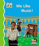Cover of: We like music!