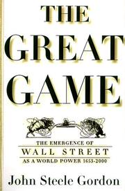 Cover of: The great game by John Steele Gordon