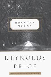 Cover of: Roxanna Slade by Reynolds Price.