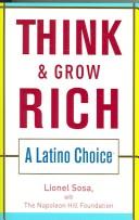 Think and grow rich by Lionel Sosa
