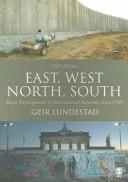 Cover of: East, west, north, south by Geir Lundestad