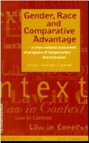 Cover of: Gender, race, and comparative advantage: a cross-national assessment of programs of compensatory discrimination
