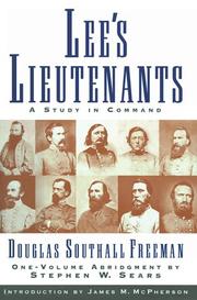 Lee's Lieutenants by Douglas Southall Freeman