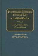 Cover of: Everyone and everything in George Eliot