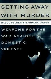 Cover of: Getting Away With Murder by Raoul Felder, Barbara Victor