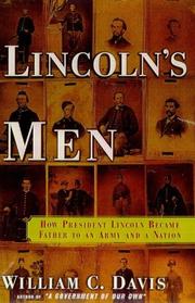 Cover of: Lincoln's men: how President Lincoln became father to an army and a nation