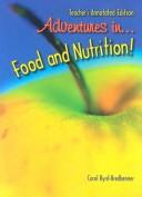 Cover of: Adventures in food and nutrition