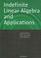 Cover of: Indefinite linear algebra and applications