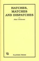 Cover of: Hatches, matches, and dispatches by Alan Cochrane