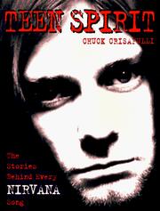 Cover of: Teen spirit: the stories behind every Nirvana song