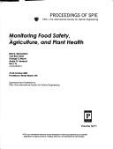 Cover of: Monitoring food safety, agriculture, and plant health: 29-30 October 2003, Providence, Rhode Island, USA