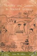 Cover of: Morality and custom in ancient Greece