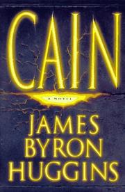 Cover of: Cain by James Byron Huggins