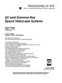 Cover of: UV and gamma-ray space telescope systems: 21-24 June 2004, Glasgow, Scotland, United Kingdom
