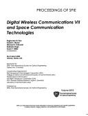 Cover of: Digital wireless communications VII and Space communication technologies: 28-31 March, 2005, Orlando, Florida, USA