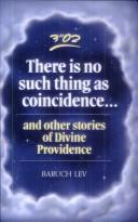 Cover of: There is no such thing as coincidence... and other stories of divine providence.