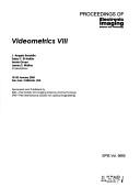Cover of: Videometrics VIII: 18-20 January 2005, San Jose, California, USA